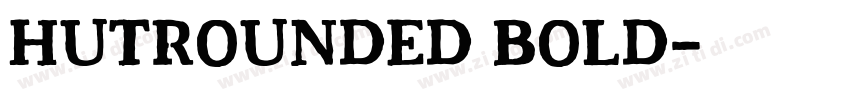 HutRounded Bold字体转换